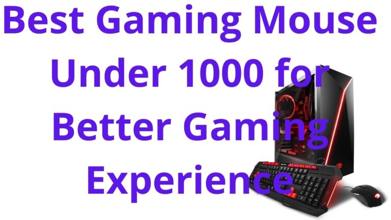 Best Gaming Mouse Under 1000 for Better Gaming Experience