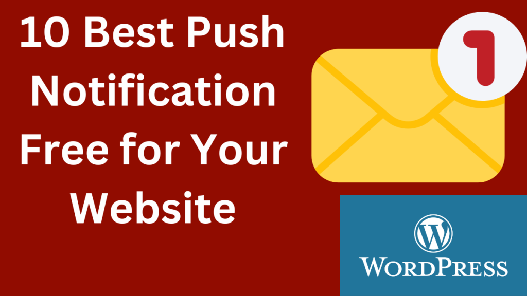10 Best Push Notification Free for Your Website